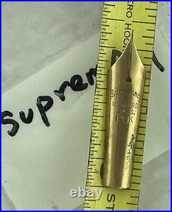 Large Supremacy 14KT Fountain Pen Nib X Fine Medford MA Likely New Stock