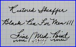 Restored Sheaffer NEAR MINT Black Pen For Men III (PFM III), Fine/Med Point